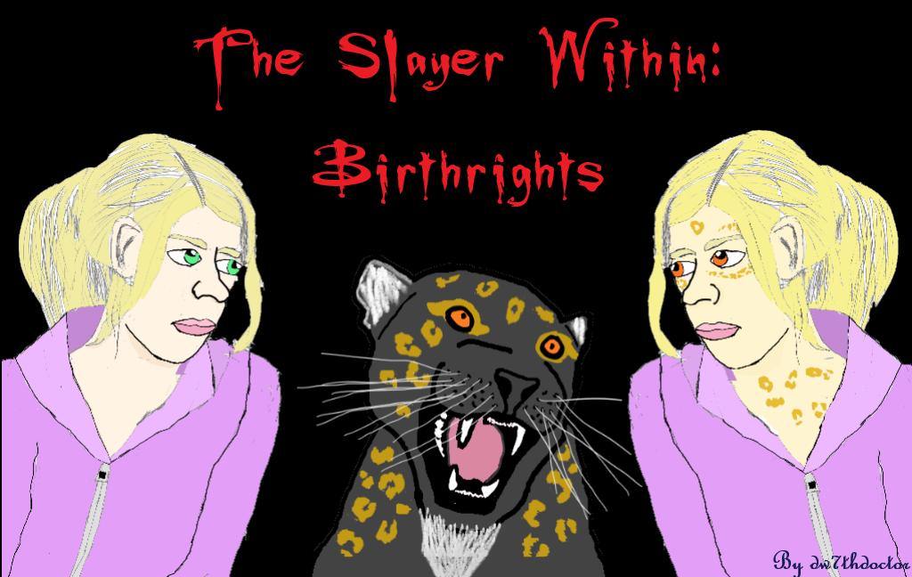 The Slayer Within: Birthrights