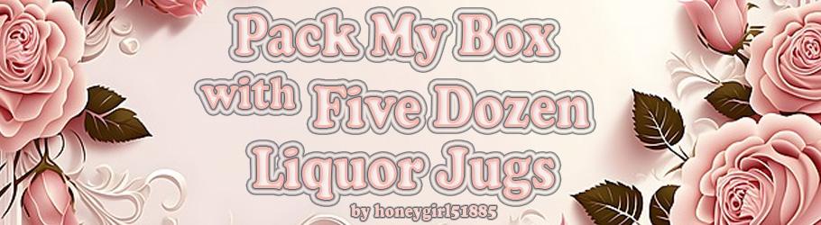 Pack My Box with Five Dozen Liquor Jugs