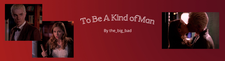 To Be A Kind of Man
